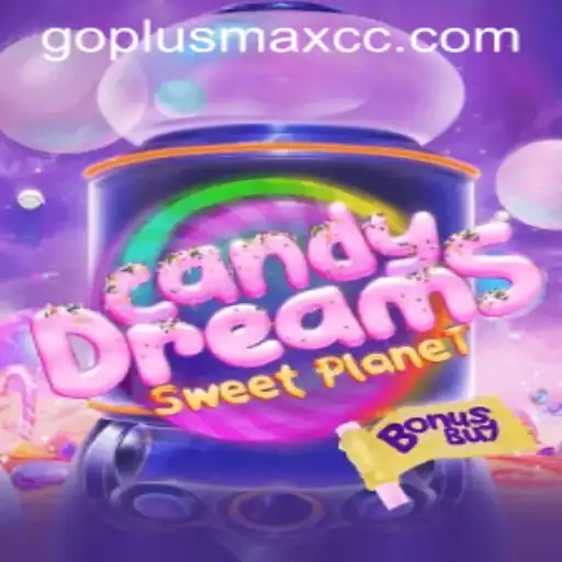 Exploring the Sweet Adventures of CandyDreamsSweetPlanet with GOPLUSMAX