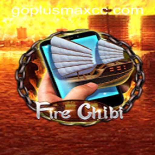 Exploring FireChibiM: A Thrilling Adventure into the World of GOPLUSMAX