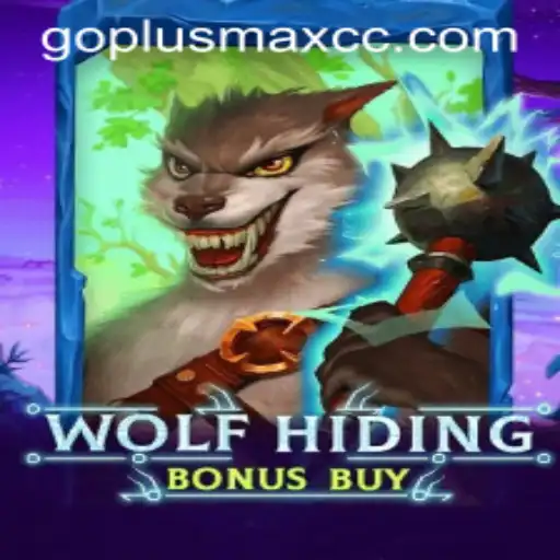 Unleashing the Thrills of WolfHidingBonusBuy with GOPLUSMAX